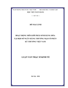 Hoạt động môi giới phái sinh hàng hóa tại hội sở ngân hàng thương mại cổ phần kỹ thương việt nam