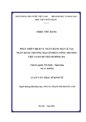 Phát triển dịch vụ ngân hàng bán lẻ tại ngân hàng thương mại cổ phần công thương việt nam chi nhánh đống đa