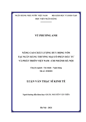 Nâng cao chất lượng huy động vốn tại ngân hàng tmcp đầu tư và phát triển việt nam bidv chi nhánh hà nội