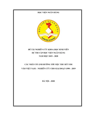 Các nhân tố ảnh hưởng tới việc thu hút fdi vào việt nam nghiên cứu cho giai đoạn 1990 2019