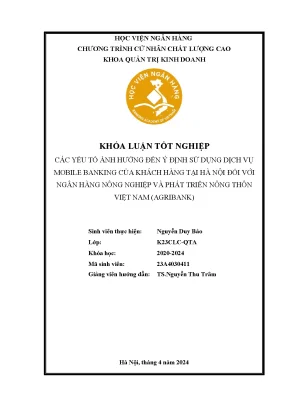 Các yếu tố ảnh hưởng đến ý định sử dụng dịch vụ mobile banking của khách hàng tại ngân hàng nông nghiệp và phát triển nông thôn việt nam agribank