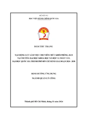 Tạo động lực làm việc cho viên chức khối phòng ban tại trường đại học khoa học xã hội và nhân văn đại học quốc gia thành phố hồ chí minh giai đoạn 2024 2030