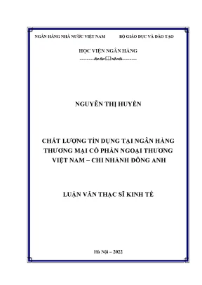 Chất lượng tín dụng tại ngân hàng thương mại cổ phần ngoại thương việt nam chi nhánh đông anh