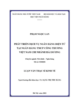 Phát triển dịch vụ ngân hàng điện tử tại ngân hàng tmcp công thương việt nam chi nhánh hải dương