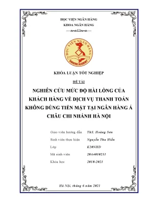 Nghiên cứu mức độ hài lòng của khách hàng về dịch vụ ttkdtm tại ngân hàng á châu chi nhánh hà nội