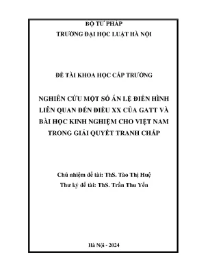 Đề tài nghiên cứu khoa học cấp trường nghiên cứu một số án lệ điển hình liên quan đến điều xx của gatt và bài học kinh nghiệm cho việt nam trong giải quyết tranh chấp