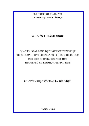 Quản lý hoạt động dạy học môn tiếng việt theo hướng phát triển năng lực tự chủ tự học cho học sinh trường tiểu học thành phố ninh bình tỉnh ninh bình