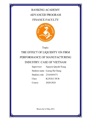 The effect of liquidity on firm performance of manufacturing industry case of vietnam