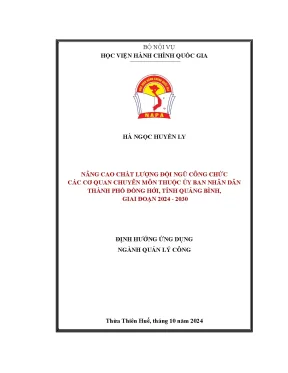 Nâng cao chất lượng đội ngũ công chức các cơ quan chuyên môn thuộc ủy ban nhân dân thành phố đồng hới tỉnh quảng bình giai đoạn 2024 2030