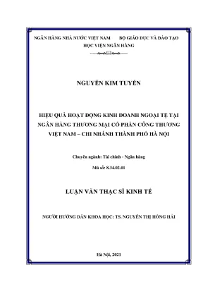Hiệu quả hoạt động kinh doanh ngoại tệ tại ngân hàng thương mại cổ phần công thương việt nam chi nhánh thành phố hà nội