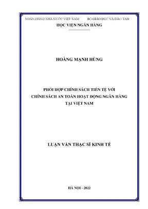 Phối hợp chính sách tiền tệ với chính sách an toàn hoạt động ngân hàng tại việt nam