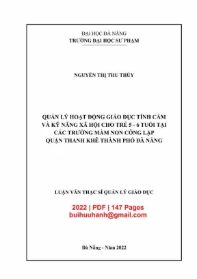 Luận văn thạc sĩ quản lý hoạt động giáo dục tình cảm và kỹ năng xã hội cho trẻ 5 6 tuổi tại các trường mầm non công lập quận thanh khê thành phố đà nẵng