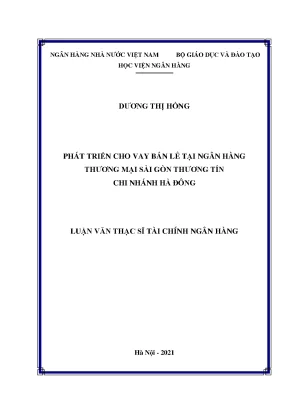 Phát triển cho vay bán lẻ tại ngân hàng thương mại cổ phần sài gòn thương tín chi nhánh hà đông