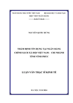 Thẩm định tín dụng tại ngân hàng chính sách xã hội việt nam chi nhánh tỉnh vĩnh phúc