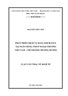 Phát triển dịch vụ bancassurance tại ngân hàng tmcp ngoại thương việt nam cn chương dương