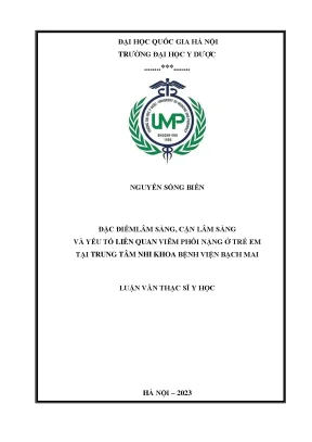 Đặc điểm lâm sàng cận lâm sàng và yếu tố liên quan viêm phổi nặng ở trẻ em tại trung tâm nhi khoa bệnh viện bạch mai