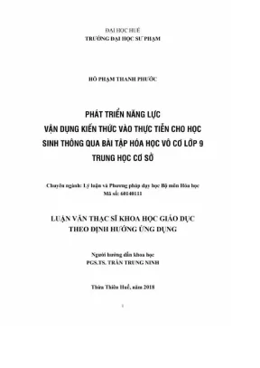 Luận văn thạc sĩ phát triển năng lực vận dụng kiến thức vào thực tiễn cho học sinh thông qua bài tập hóa học vô cơ lớp 9 trung học cơ sở