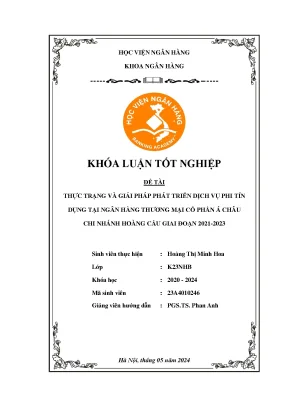 Thực trạng và giải pháp phát triển dịch vụ phi tín dụng tại ngân hàng thương mại cổ phần á châu chi nhánh hoàng cầu giai đoạn 2021 2023