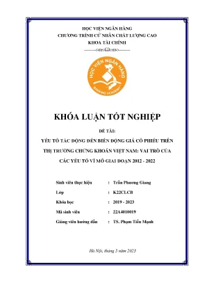 Yếu tố tác động đến biến động giá cổ phiếu trên thị trường chứng khoán việt nam vai trò của các yếu tố vĩ mô giai đoạn 2012 2022