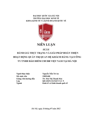 Đánh giá thực trạng và giải pháp hoàn thiện hoạt động quản trị quan hệ khách hàng tại công ty tnhh bảo hiểm chubb việt nam tại hà nội