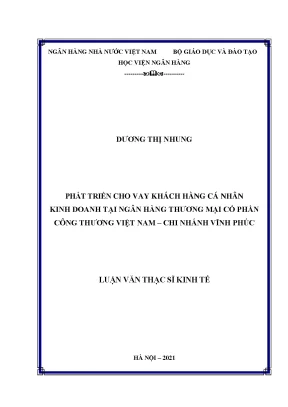 Phát triển hoạt động cho vay đối với nhóm khcn kinh doanh tại ngân hàng thương mại cổ phần công thương việt nam chi nhánh vĩnh phúc