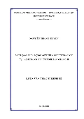 Mở rộng huy động vốn tiền gửi từ dân cư tại ngân hàng nông nghiệp và phát triển nông thôn việt nam chi nhánh bắc giang ii