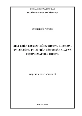 Luận văn thạc sĩ phát triển truyền thông thương hiệu công ty của công ty cổ phần đầu tư sản xuất và thương mại tiến trường