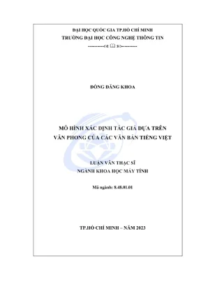 Luận văn thạc sĩ khoa học máy tính mô hình xác định tác giả dựa trên văn phong của các văn bản tiếng việt