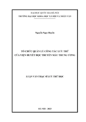 Tổ chức quản lý công tác lưu trữ của viện huyết học truyền máu trung ương