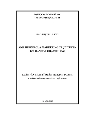Luận văn thạc sĩ quản trị kinh doanh ảnh hưởng của marketing trực tuyến tới hành vi khách hàng