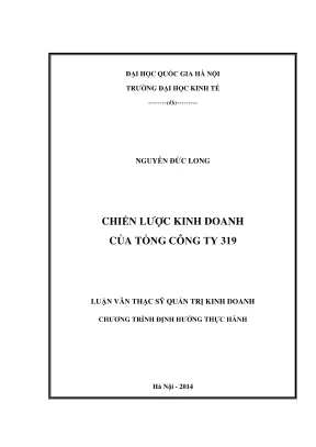 Luận văn thạc sĩ quản trị kinh doanh chiến lược kinh doanh của tổng công ty 319