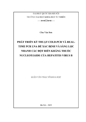 Phát triển kỹ thuật cold pcr và real time pcr lna để xác định và sàng lọc nhanh các đột biến kháng thuốc nucleotside của hepatitis virus b
