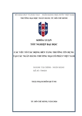 Các yếu tố tác động đến tăng trưởng tín dụng tại các ngân hàng thương mại cổ phần việt nam
