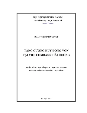 Luận văn thạc sĩ quản trị kinh doanh tăng cường huy động vốn tại vietcombank hải dương