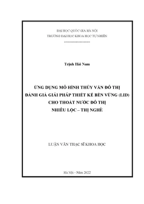 Ứng dụng mô hình thủy văn đô thị đánh giá giải pháp thiết kế bền vững lid cho thoát nước đô thị nhiêu lộc thị nghè
