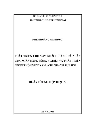 Phát triển cho vay khách hàng cá nhân của ngân hàng nông nghiệp và phát triển nông thôn việt nam chi nhánh từ liêm