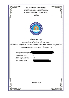 Vận dụng tư tưởng hồ chí minh về đoàn kết quốc tế trong giai đoạn hiện nay ở việt nam