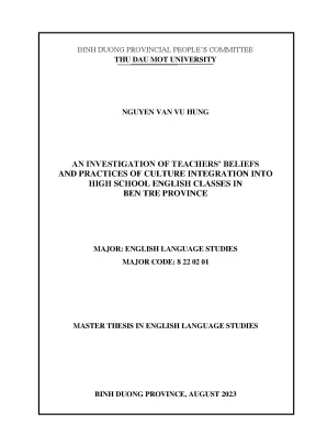 An investigation of teachers beliefs and practices of culture integration into high school english classes in ben tre province