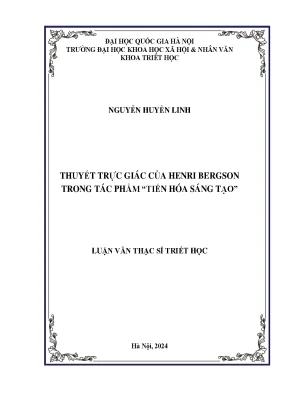 Luận văn thuyết trực giác của henri bergson trong tác phẩm tiến hoá sáng tạo