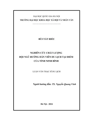 Luận văn thạc sĩ du lịch nghiên cứu chất lượng đội ngũ hướng dẫn viên du lịch tại điểm của tỉnh ninh bình