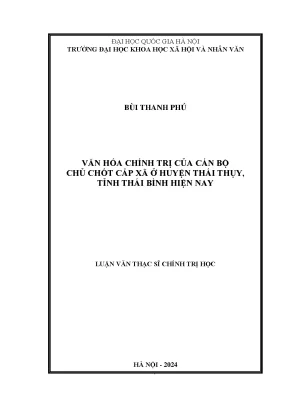 Luận văn văn hóa chính trị của cán bộ chủ chốt cấp xã ở huyện thái thụy tỉnh thái bình hiện nay