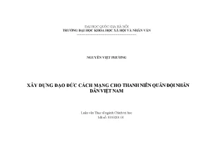 Xây dựng đạo đức cách mạng cho thanh niên quân đội nhân dân việt nam