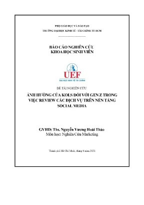 Đề tài nghiên cứu ảnh hưởng củakols đối với gen z trong việc review các dịch vụ trên nền tảng socialmedia
