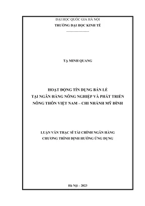 Luận văn thạc sĩ tài chính ngân hàng hoạt động tín dụng bán lẻ tại ngân hàng nông nghiệp và phát triển nông thôn việt nam chi nhánh mỹ đình