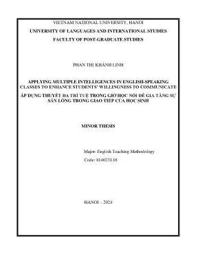 Applying multiple intelligences in english speaking classes to enhance students willingness to communicate áp dụng thuyết đa trí tuệ trong giờ học nói để gia tăng sự sẵn lòng trong giao tiếp của học sinh