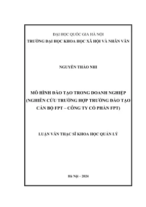 Luận văn thạc sĩ khoa học quản lý mô hình đào tạo trong doanh nghiệp nghiên cứu trường hợp trường đào tạo cán bộ fpt công ty cổ phần fpt