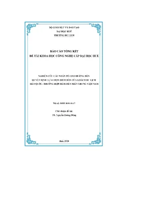Nghiên cứu cấc nhân tố ảnh hưởng đến quyết định lựa chọn điểm đến của khách du lịch hàn quốc trường hợp điểm đến miền trung việt nam