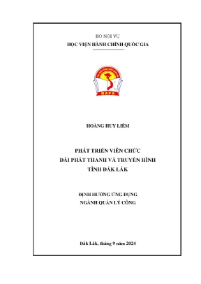 Phát triển viên chức đài phát thanh và truyền hình tỉnh đắk lắk luận văn định hướng ứng dụng ngành quản lý công