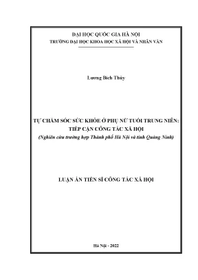 Tự chăm sóc sức khỏe ở phụ nữ tuổi trung niên tiếp cận công tác xã hội nghiên cứu trường hợp thành phố hà nội và tỉnh quảng ninh