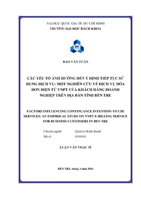 Các yếu tố ảnh hưởng đến ý định tiếp tục sử dụng dịch vụ một nghiên cứu về dịch vụ hóa đơn điện tử vnpt của khách hàng doanh nghiệp trên địa bàn tỉnh bến tre